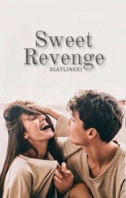 Sweet Revenge ✔