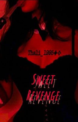 Sweet Revenge✦✧