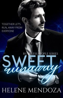 SWEET RUNAWAY (RUTHLESS SINS SERIES 4)