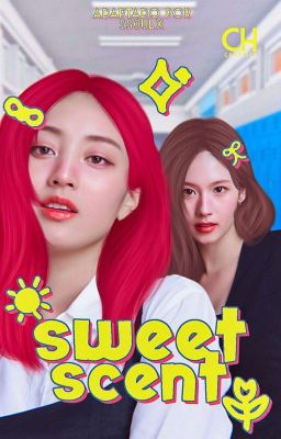 Sweet Scent Ꞝ Sahyo