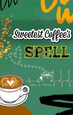 Sweetest Coffee's Spell