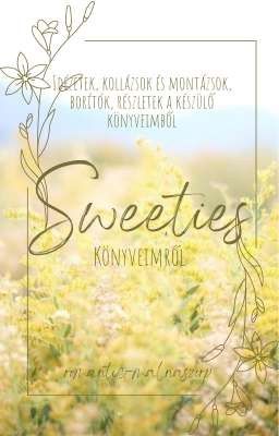 Sweeties - könyveimről