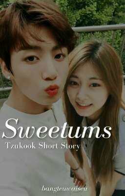 Sweetums (A Tzukook Short Story)