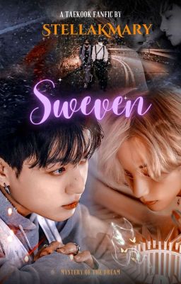 Sweven [TaeKook Version] ✅