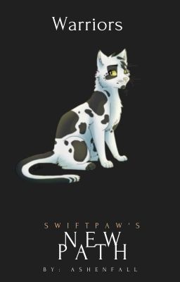 Swiftpaw's New Path