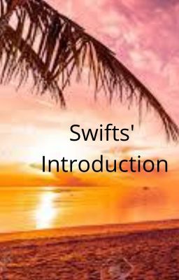 Swifts' Introduction