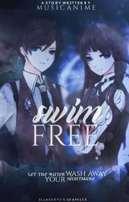 Swim Free (A Free!! Fanfic)