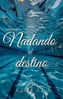 🏆SWIMMING🏆 [Nadando al destino] (En Edición)