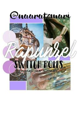 Switch Roles ; Tangled「Fuyumi Jun X Reader」