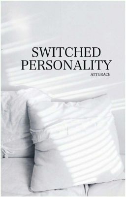 Switched Personality