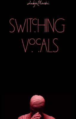 Switching vocals Г bxb