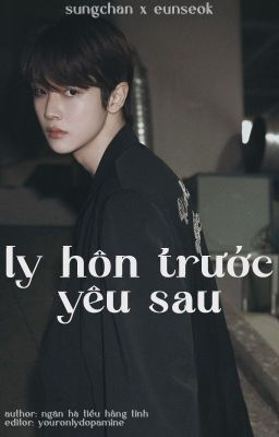 syongseok; ly hôn trước yêu sau