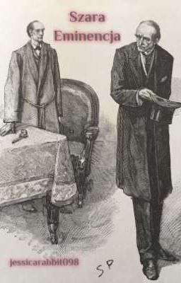 Szara Eminencja - Sherlock Holmes & James Moriarty