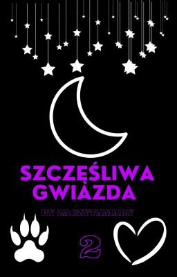 Szczęśliwa gwiazda || Miraculous ff ||