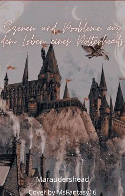 Szenen und Probleme aus dem Leben eines Potterheads