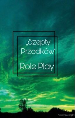 ,,Szepty Przodków