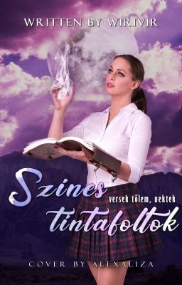 Színes tintafoltok - versek tőlem, nektek