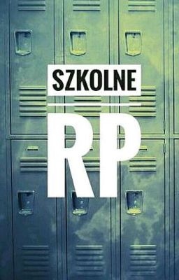 Szkolne RP //Zapisy zamknięte//