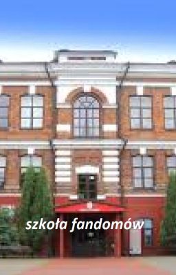 szkoła fandomów