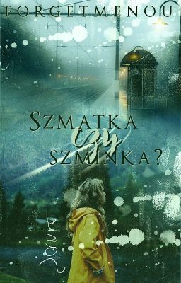 Szmatka czy Szminka /oneshot/