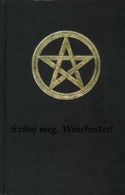 Szűnj meg, Winchester! {Odaát Fanfiction}