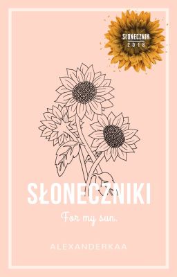 Słoneczniki | one shot