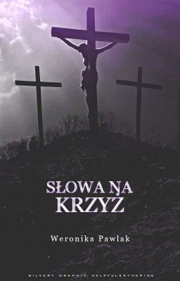 słowa na krzyż [droga krzyżowa]