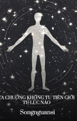 Ta chưởng khống tu tiên giới từ lúc nào