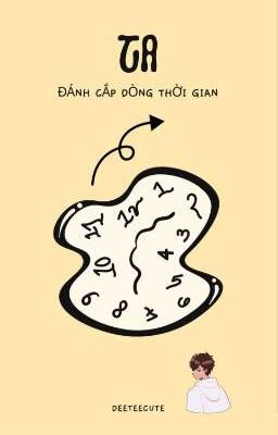 Ta Đánh Cắp Dòng Thời Gian