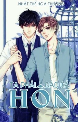 Ta phải đào cái hôn