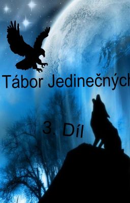 Tábor Jedinečných - Vězení Temnoty