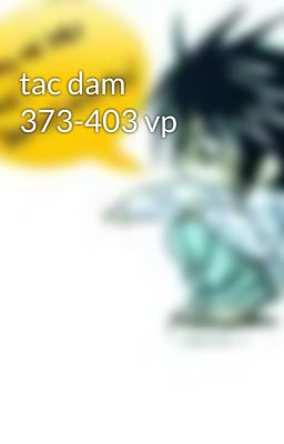 tac dam 373-403 vp