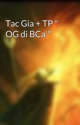 Tac Gia + TP 