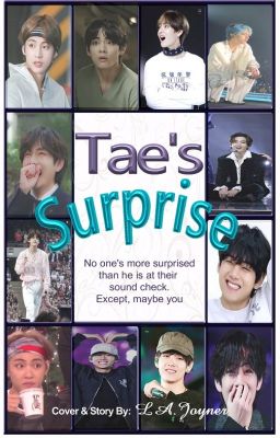 Tae's Surprise!