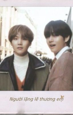 Taegi - Người lặng lẽ thương em ( Oneshort ) 