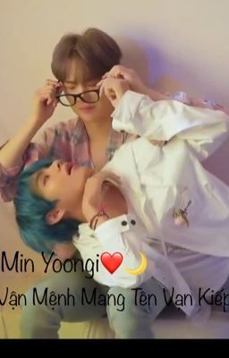 [ Taegi ] Vận Mệnh Mang Tên Vạn Kiếp❤️