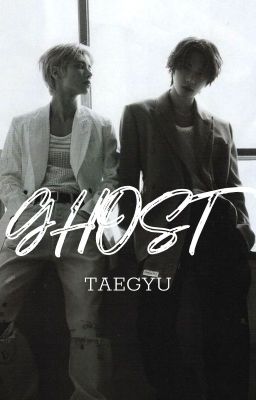 Taegyu // Ghost (Ma quỷ)