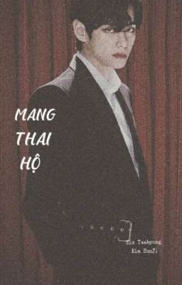 ||Taehyung×you|| MANG THAI HỘ