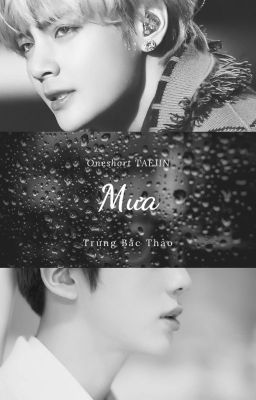 [TaeJin] Mưa - Trứng Bắc Thảo