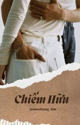 [Taekook/ABO] Chiếm hữu.