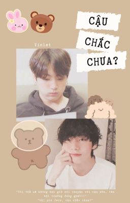 Taekook | Cậu chắc chưa?