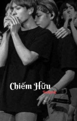 TAEKOOK | Chiếm Hữu