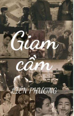 [TAEKOOK] GIAM CẦM