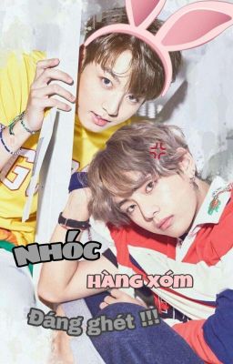 [TaeKook] Hàng Xóm Của Tôi 