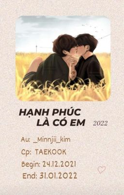 <TaeKook- Hoàn> HẠNH PHÚC LÀ CÓ EM. 