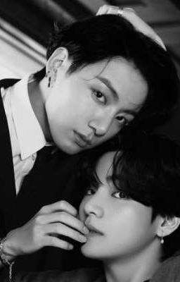 [ TAEKOOK ] HÔN NHÂN VỚI TRÙM MAFIA 