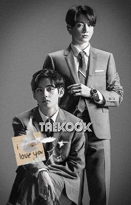 [TaeKook] I Love You