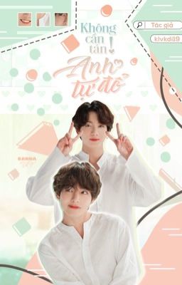 [TAEKOOK] Không Cần Tán! Anh Tự Đổ