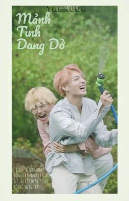 [Taekook]• Mảnh Tình Dang Dở