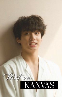 Taekook | MẬT VỤ KANVAS